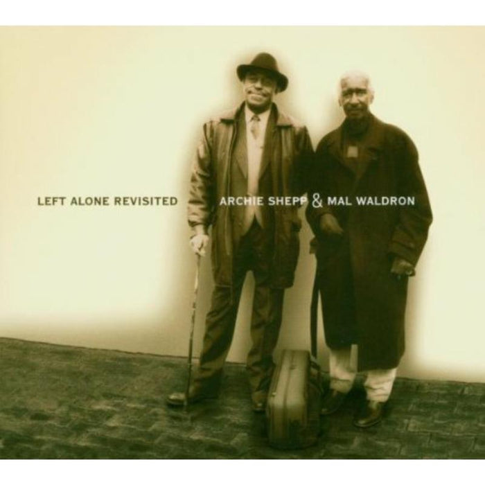 Archie Shepp & Mal Waldron: Left Alone Revisited