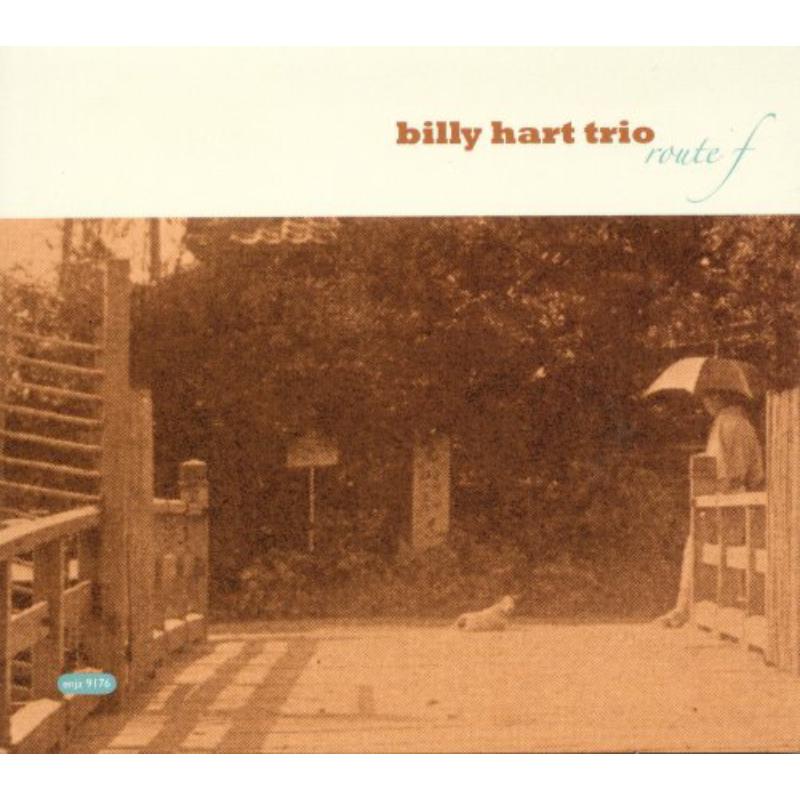 Billy Hart Trio: Route F