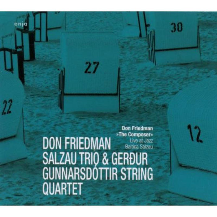 Don Friedman: The Composer: Live At Jazz Baltica Salzau