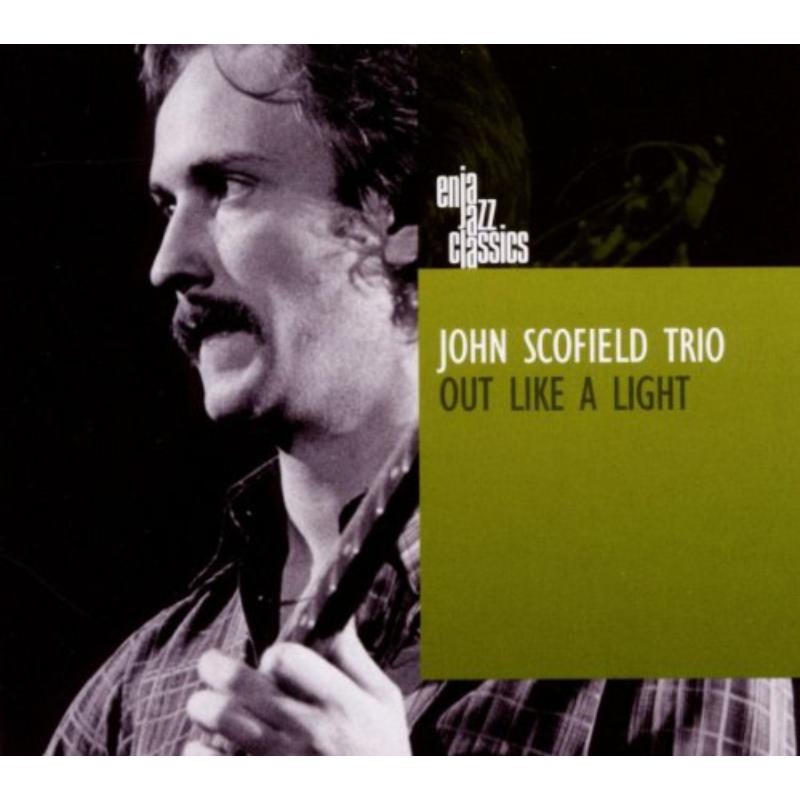 John Scofield Trio: Out Like A Light