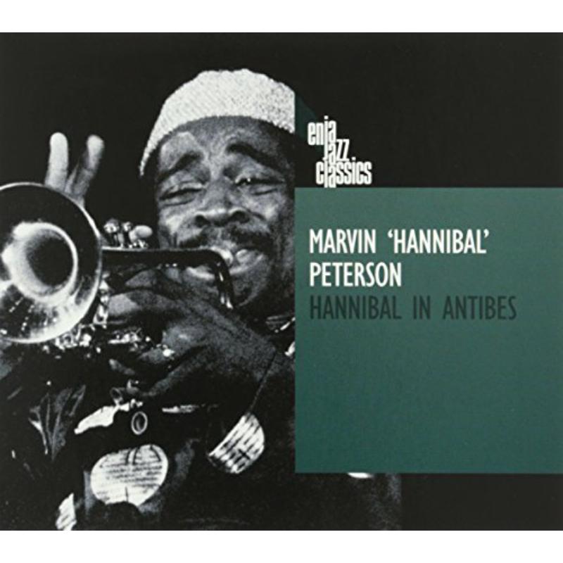 Marvin 'Hannibal' Peterson: In Antibes