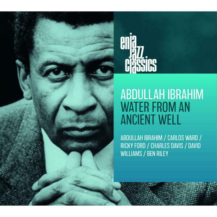 Abdullah Ibrahim: Water From An Ancient Well CD