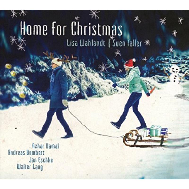 Lisa Wahlandt & Sven Faller: Home For Christmas