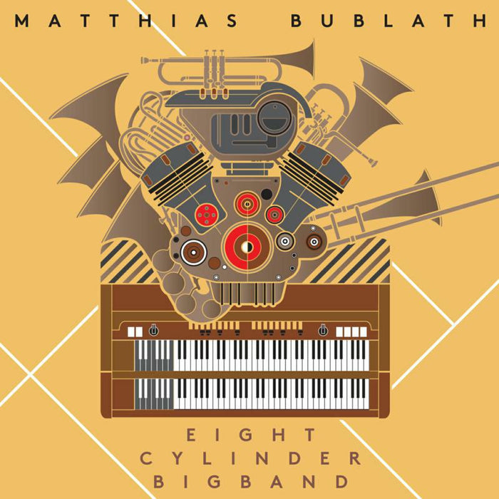 Matthias Bublath: Eight Cylinder Big Band