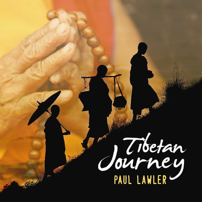 Paul Lawler: Tibetan Journey
