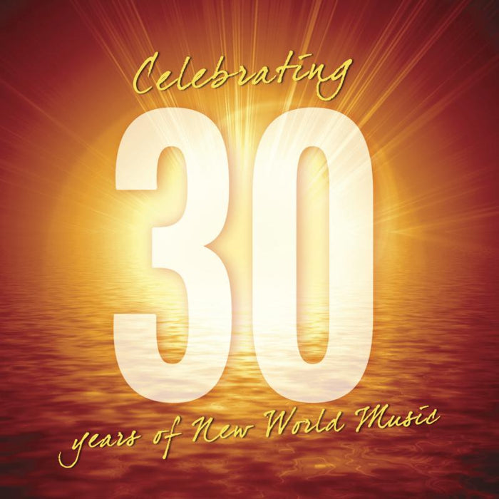 Various: Celebrating 30 Years Of New World Music