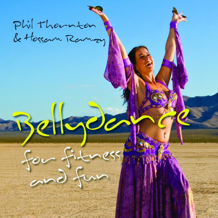 Phil Thornton And Hossam Ramzy: Bellydance For Fitness And Fun