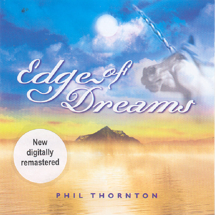 Phil Thornton: Edge of Dreams