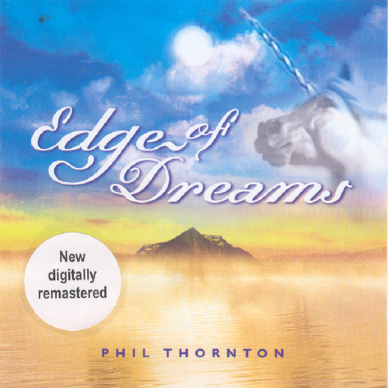 Phil Thornton: Edge of Dreams