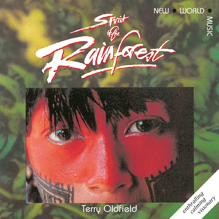 Terry Oldfield: Spirit Of The Rainforest
