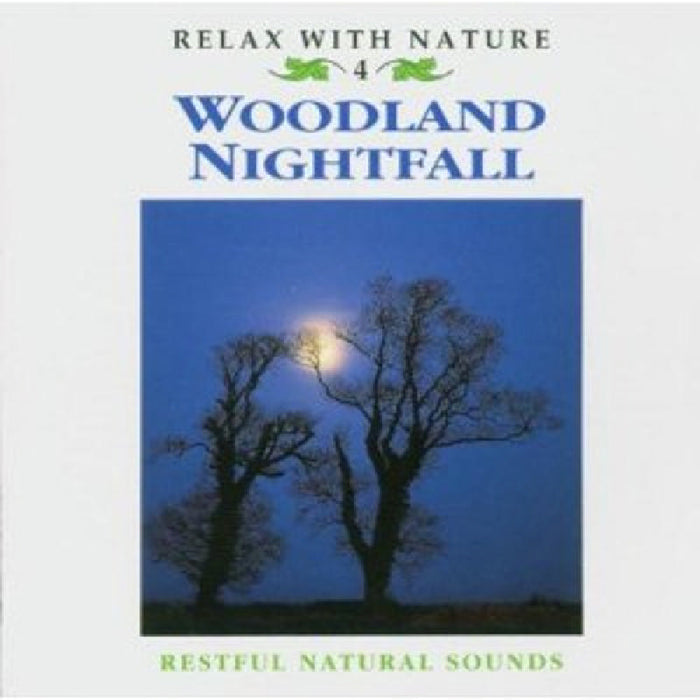 Natural Sounds: Woodland Nightfall