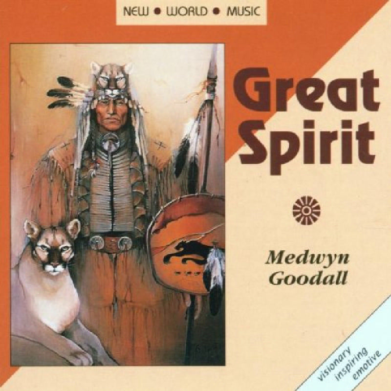 Medwyn Goodall: Great Spirit