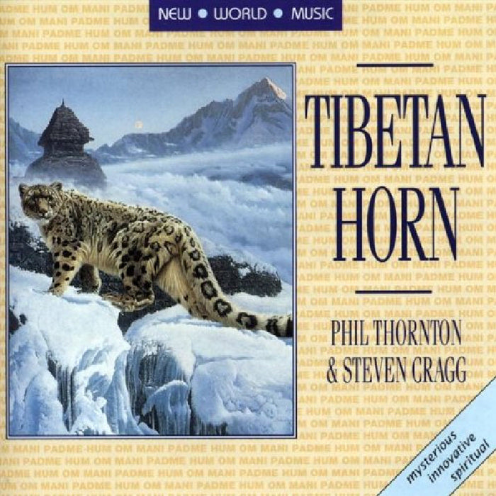 Phil Thornton/Steven Cragg: Tibetan Horn