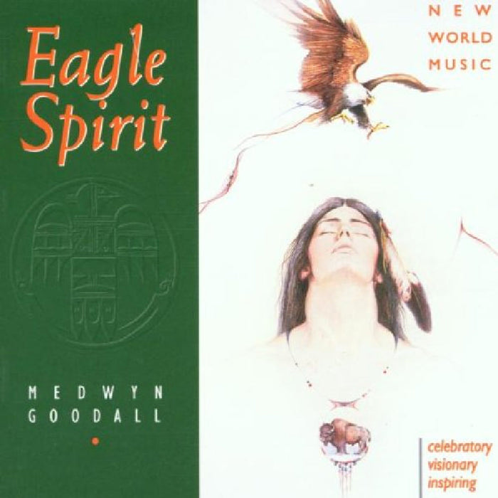 Medwyn Goodall: Eagle Spirit