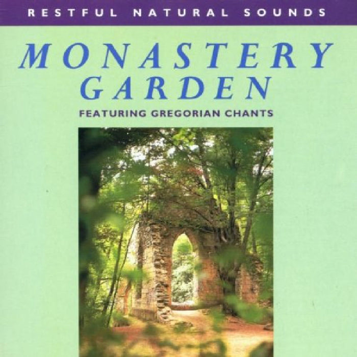 Natural Sounds: Monastery Garden