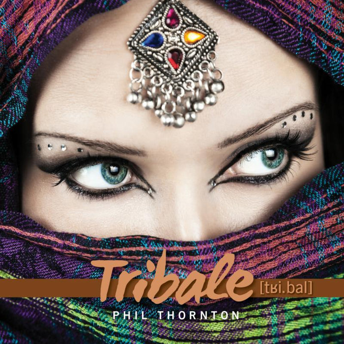 Phil Thornton: Tribale