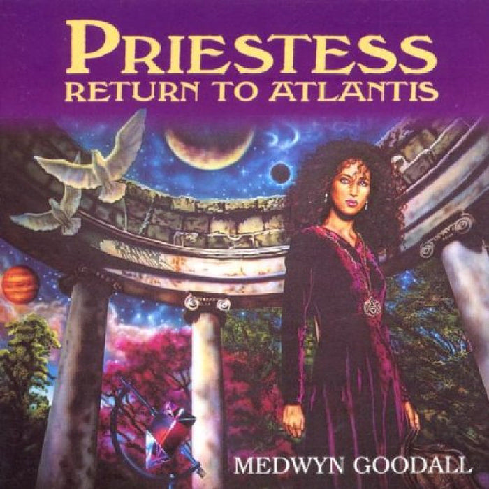 Medwyn Goodall: Priestess Return to Atlantis