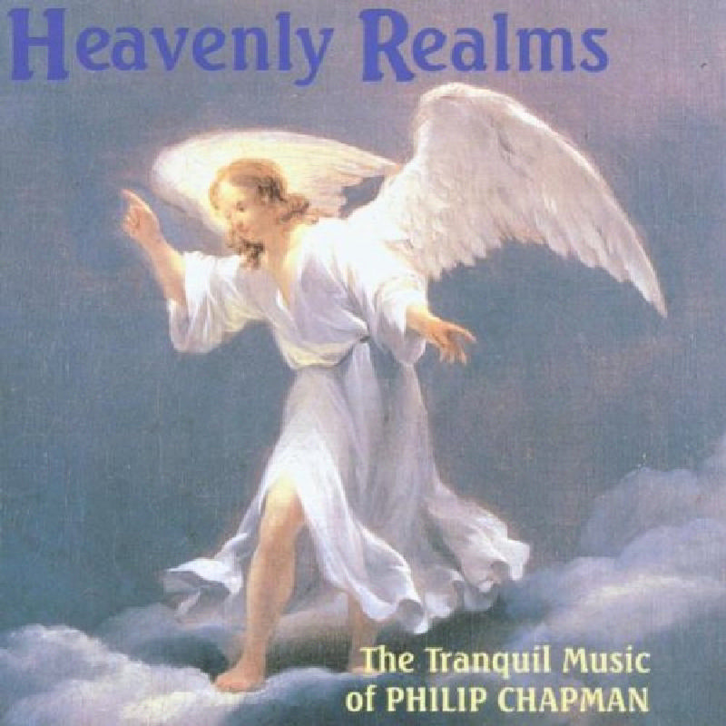 Philip Chapman: Heavenly Realms