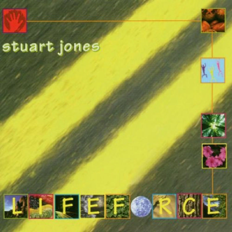 Stuart Jones: Lifeforce – Proper Music