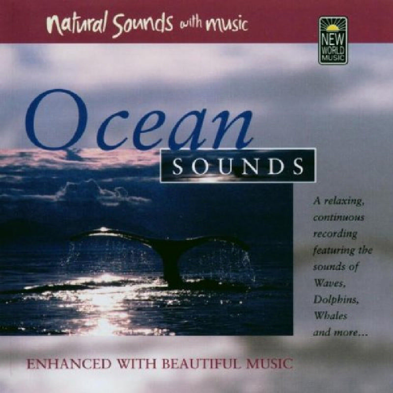 Natural Sounds: Ocean Sounds