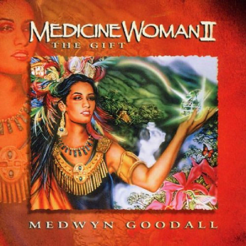 Medwyn Goodall: Medicine Woman, Vol. 2