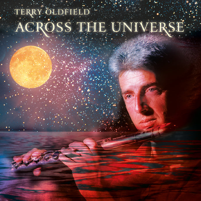 Terry Oldfield: Across The Universe