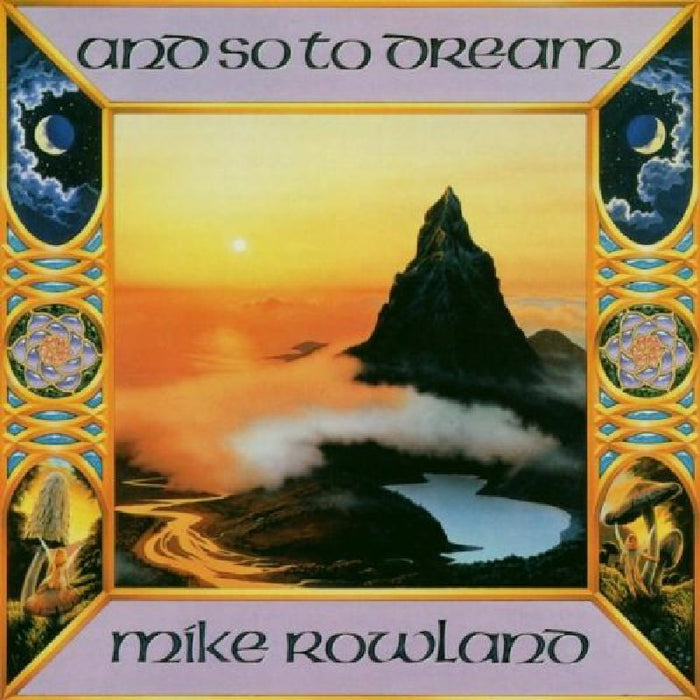 Mike Rowland: And So to Dream