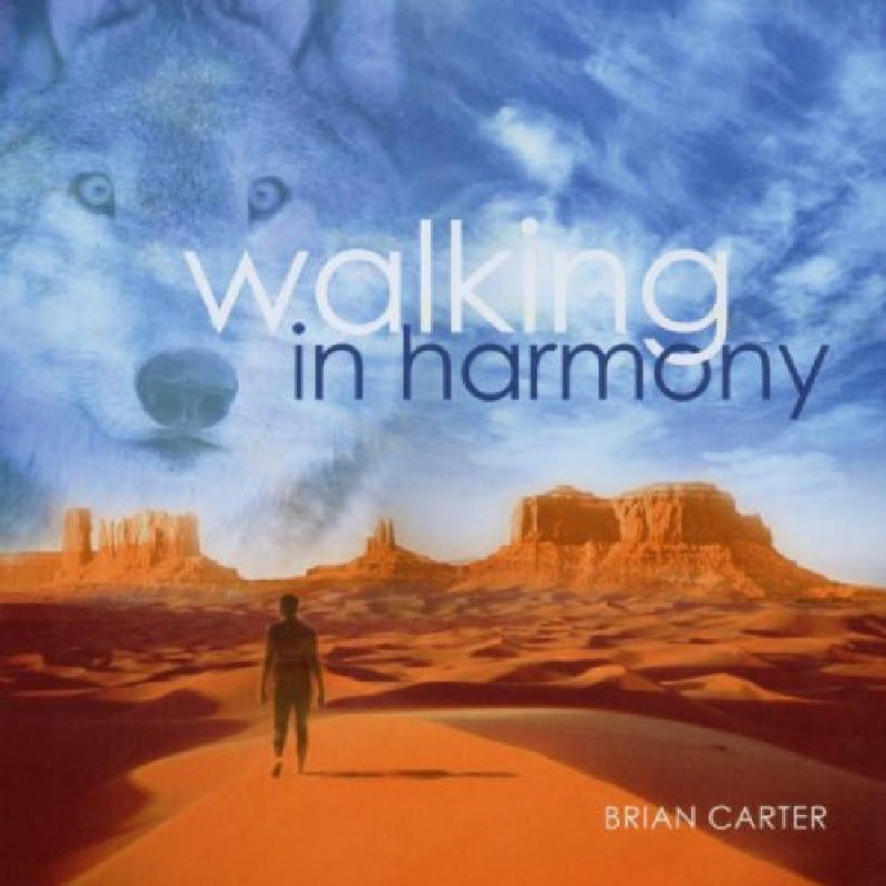 Brian Carter: Walking in Harmony