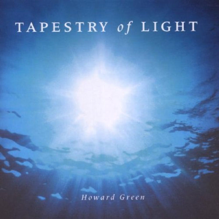 Howard Green: Tapestry of Light