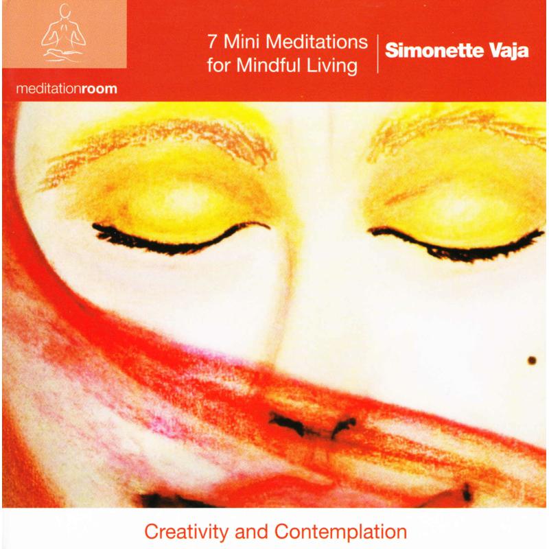 Simonette Vaja: 7 Mini Meditations For Mindful Living