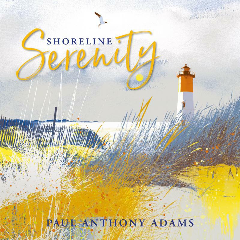 Paul Anthony Adams: Shoreline Serenity