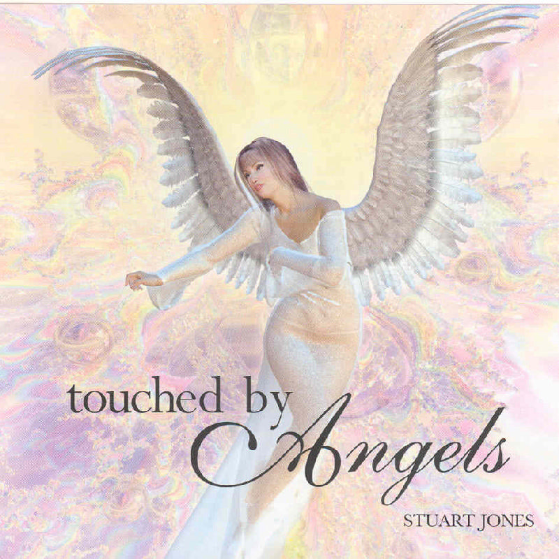 Stuart Jones: Touched by Angels
