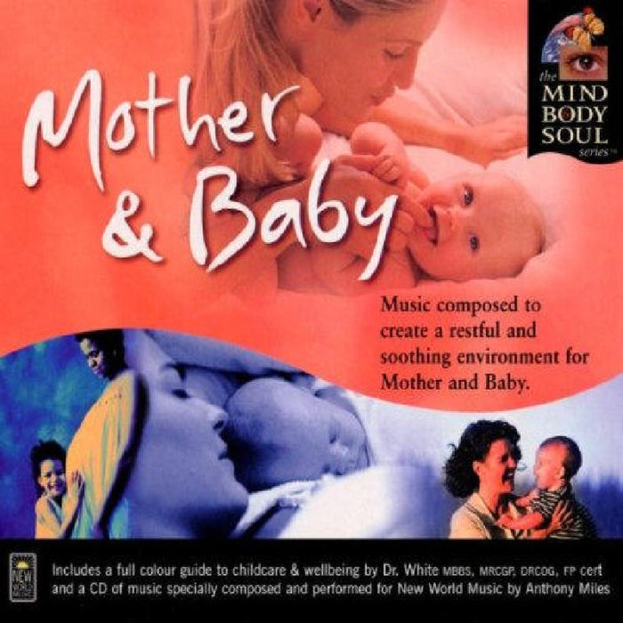 Mind Body & Soul: Mother and Baby