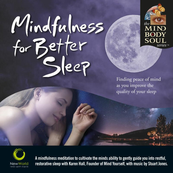 Karen Hall: Mindfulness For Better Sleep