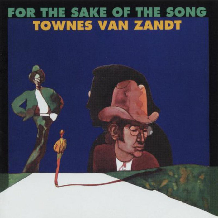 Townes Van Zandt: For The Sake Of Song