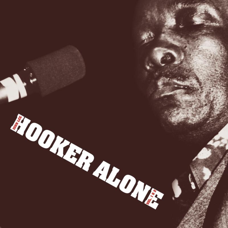 JOHN LEE HOOKER: Alone