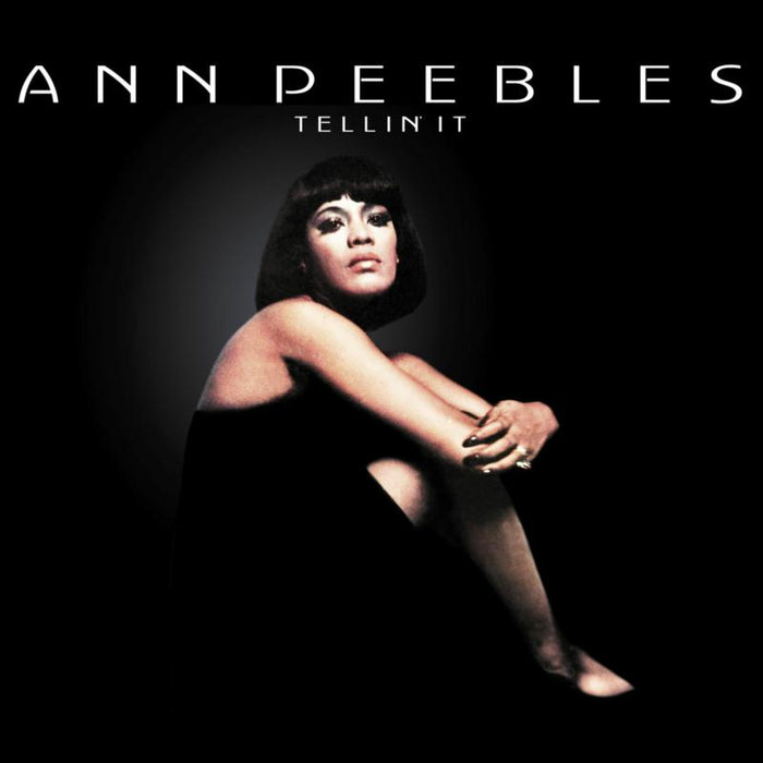 ANN PEEBLES: Tellin' It