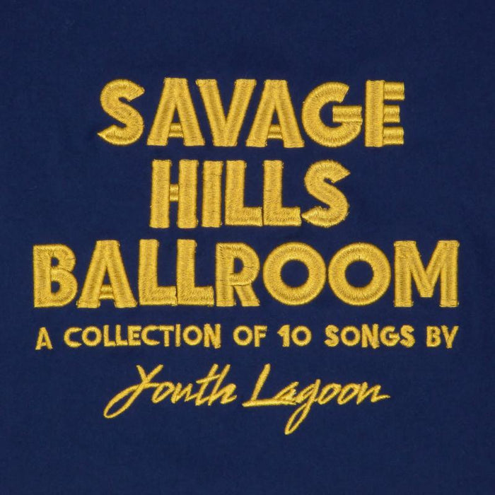 YOUTH LAGOON: Savage Hills Ballroom
