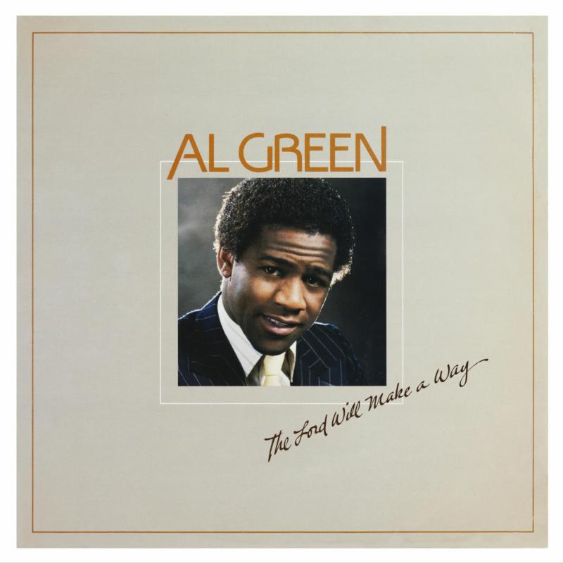 AL GREEN: The Lord Will Make a Way
