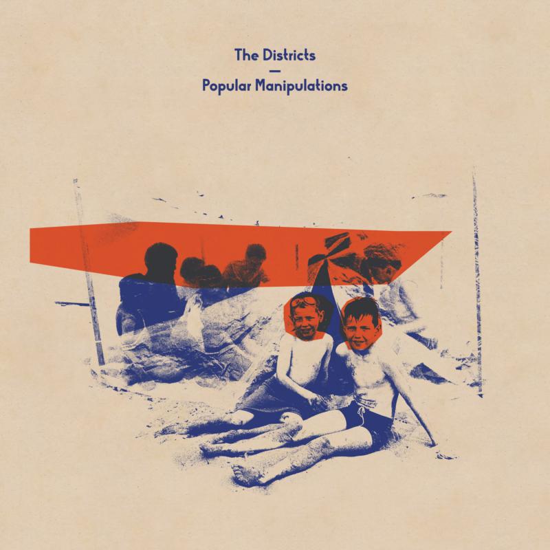 The Districts: Popular Manipulations