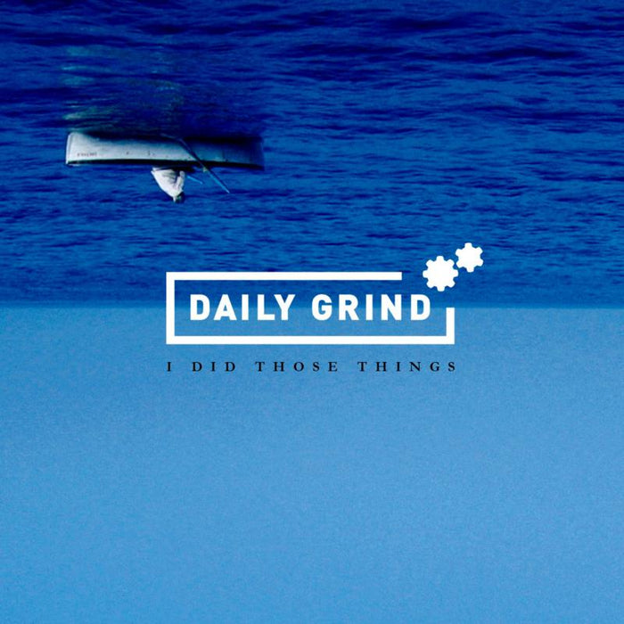 Daily Grind: I Did Those Things