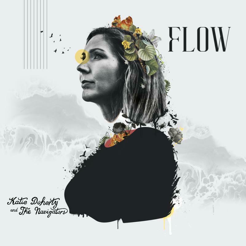 Katie Doherty & The Navigators: Flow