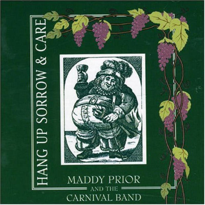 Maddy Prior & The Carnival Band: Hang Up Sorrow & Care
