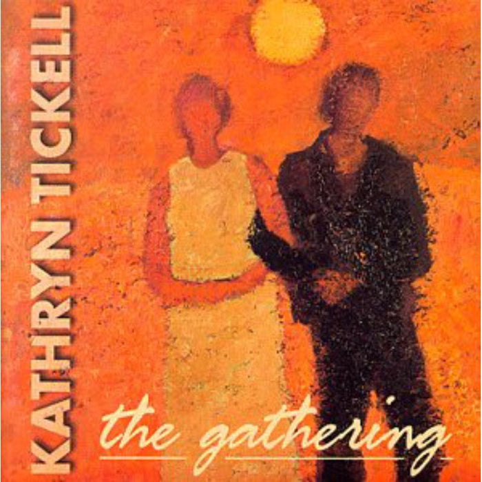 Kathryn Tickell: The Gathering