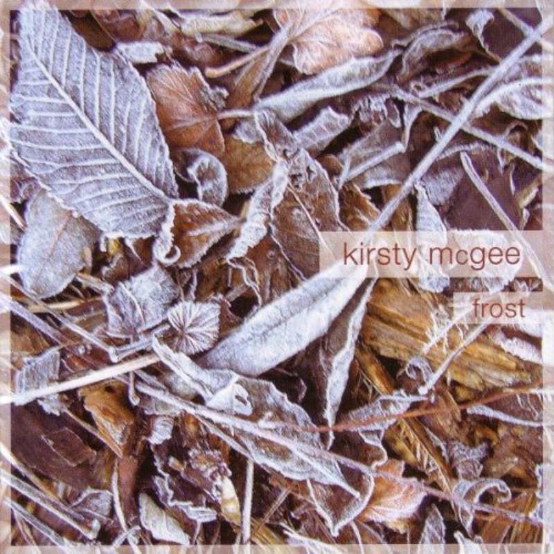Kirsty McGee: Frost