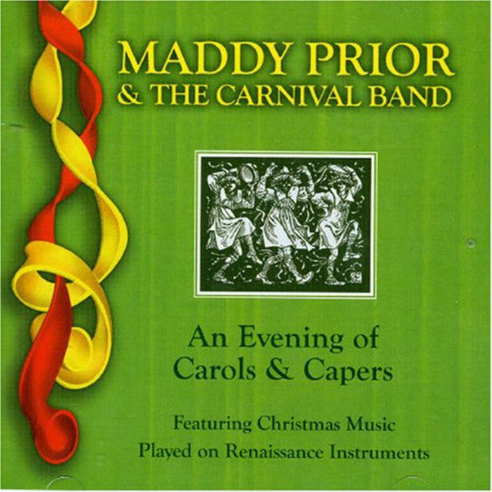 Maddy Prior And The Carnival Band: An Evening Of Carols & Capers