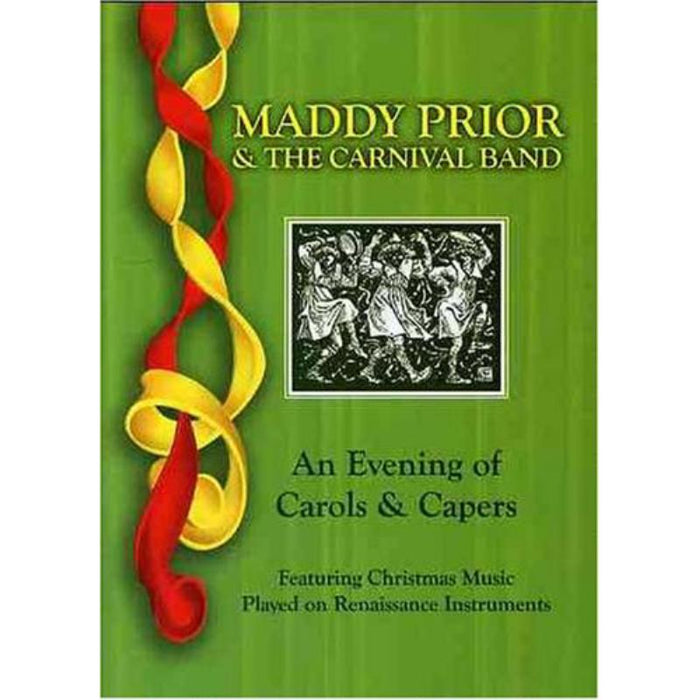 Maddy Prior & The Carnival Band: An Evening Of Carols & Capers