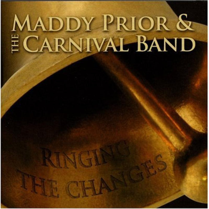 Maddy Prior & The Carnival Band: Ringing The Changes
