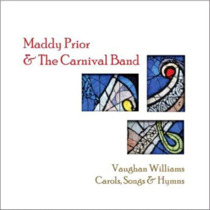 Maddy Prior & The Carnival Band: Vaughan Williams: Carols, Songs & Hymns
