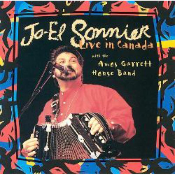 Jo-El Sonnier: Live In Canada